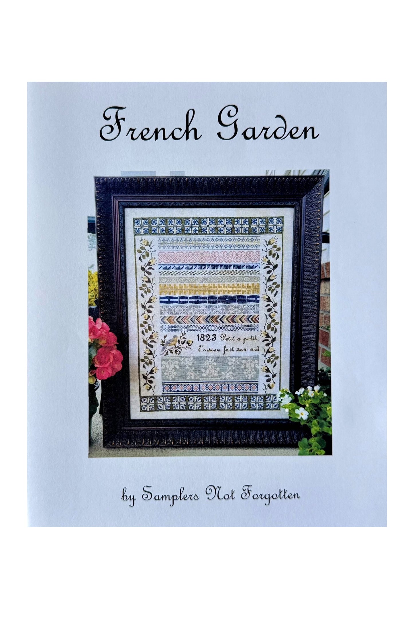 French Garden ~ Samplers Not Forgotten