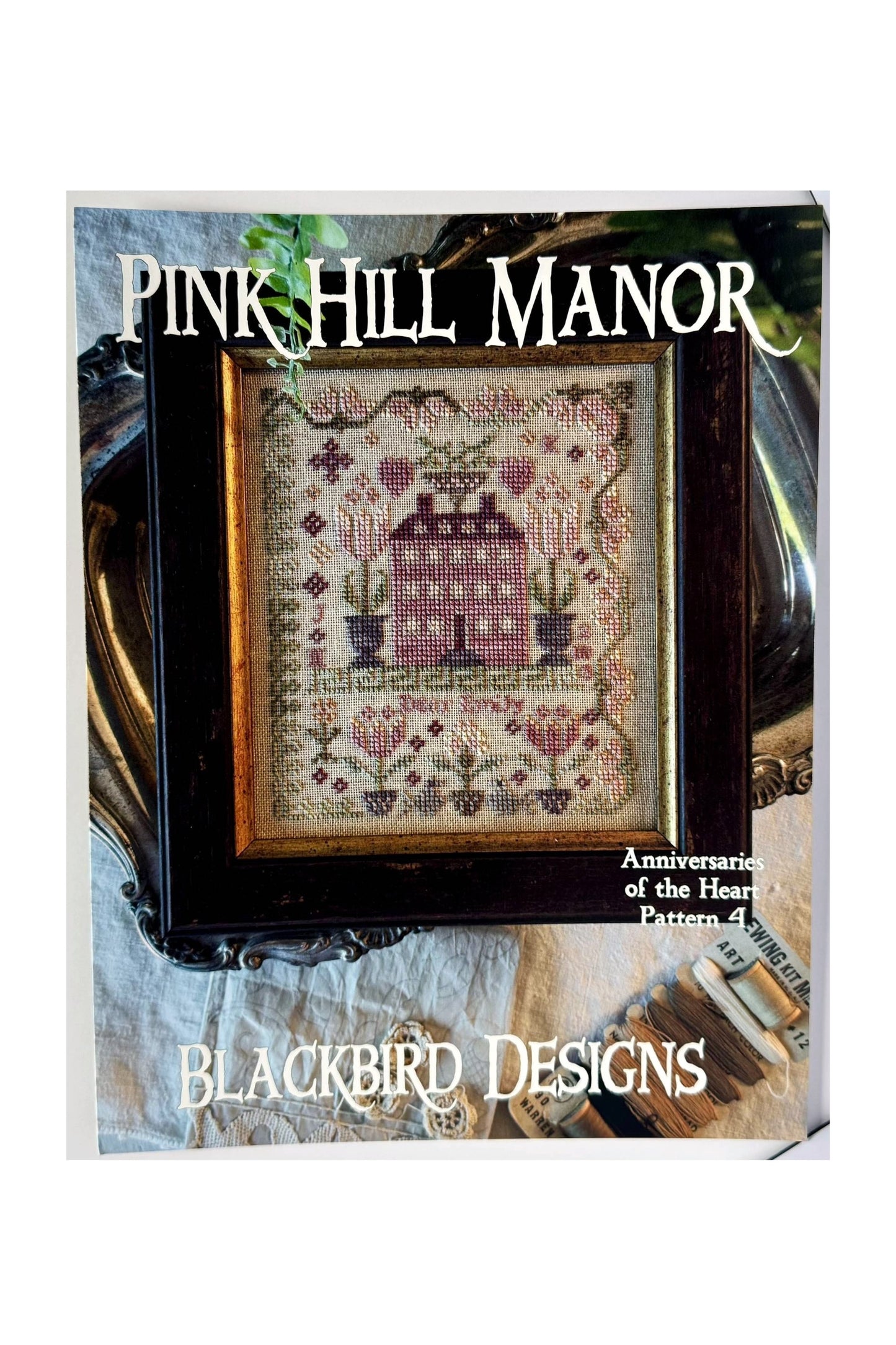 Pink Hill Manor ~ Anniversary of the Heart Pattern 4 ~ Blackbird Designs