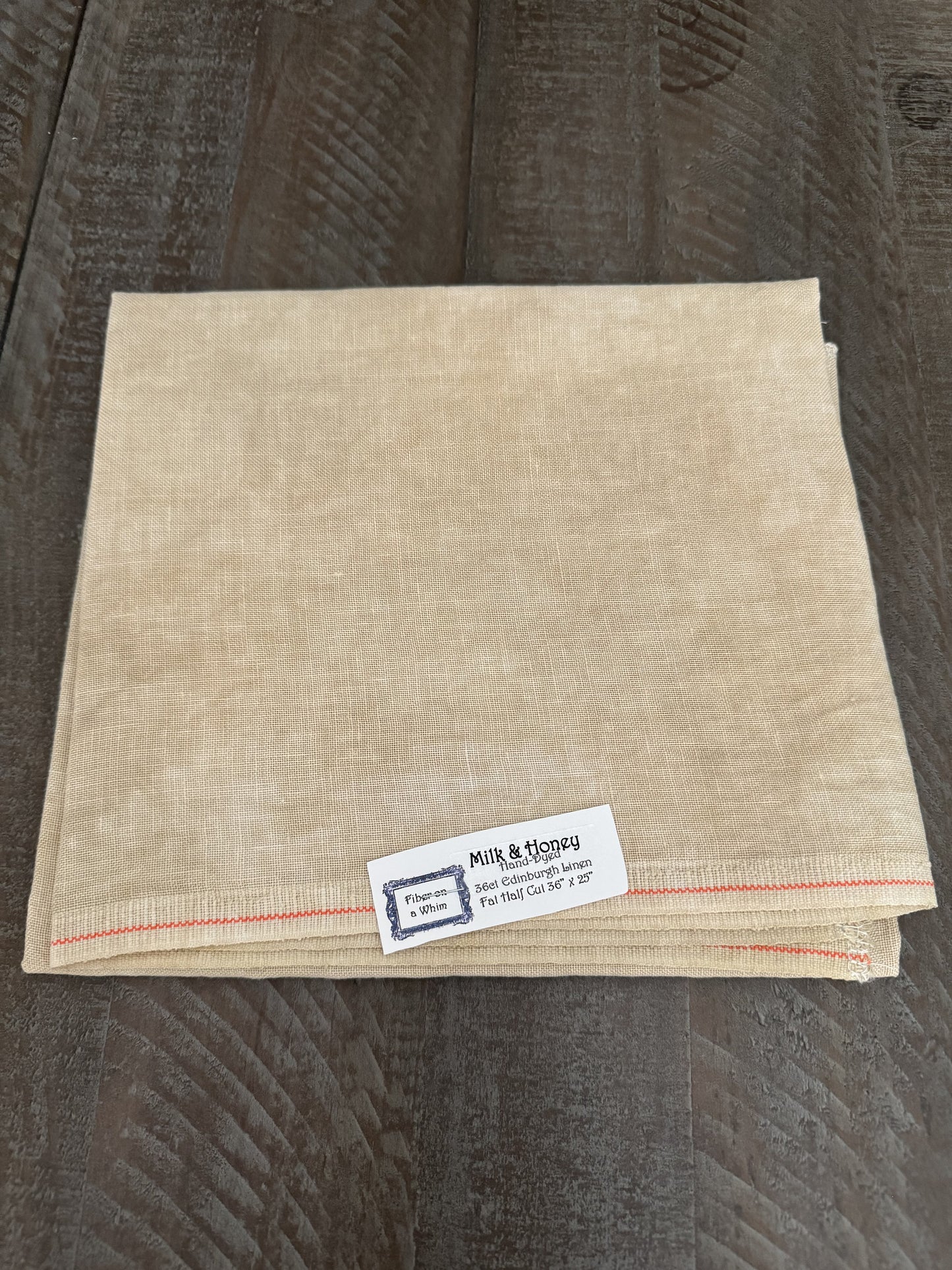 Fiber On A Whim ~ 36 ct Milk & Honey Edinburgh Linen