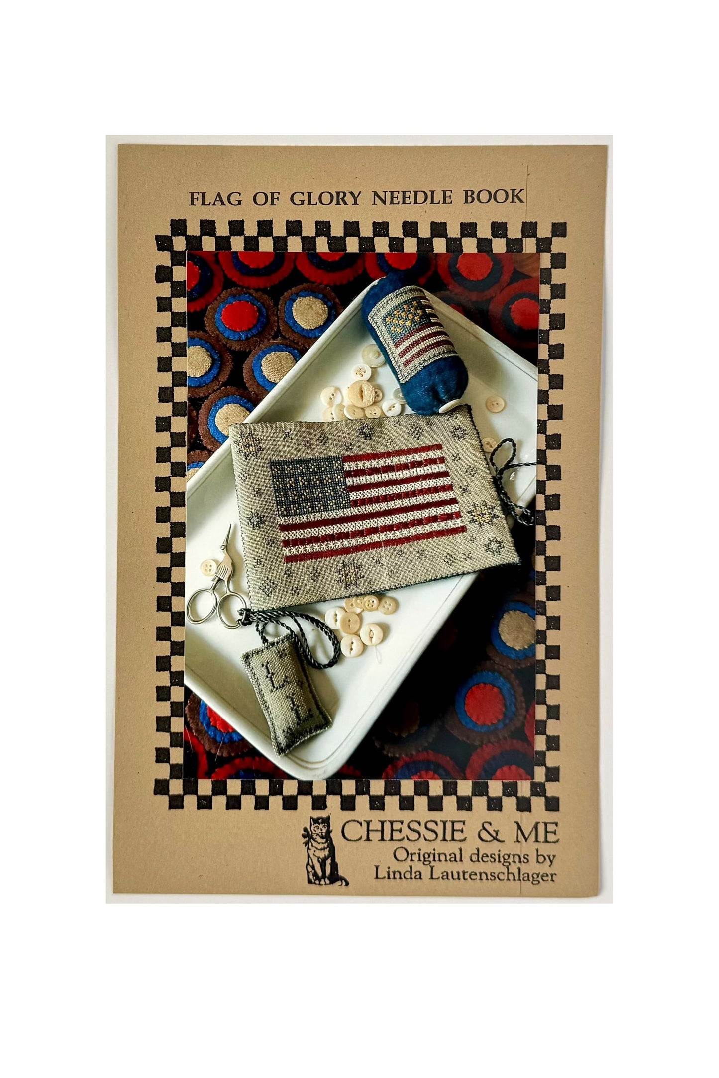 Flag of Glory Needle Book ~ Chessie & Me