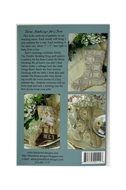 Glorious June ~ Three Stockings for June ~ Blackbird Designs
