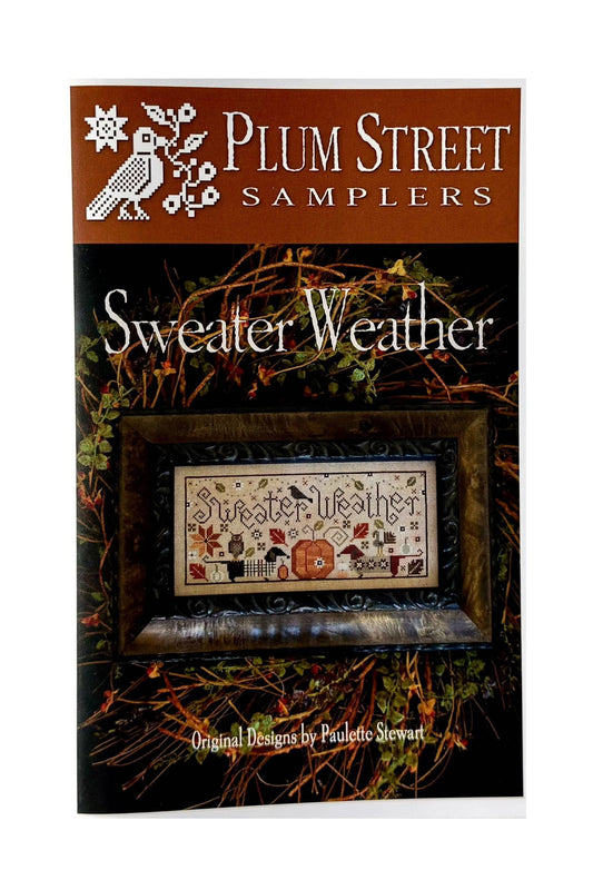 Sweater Weather ~ Plum Street Samplers