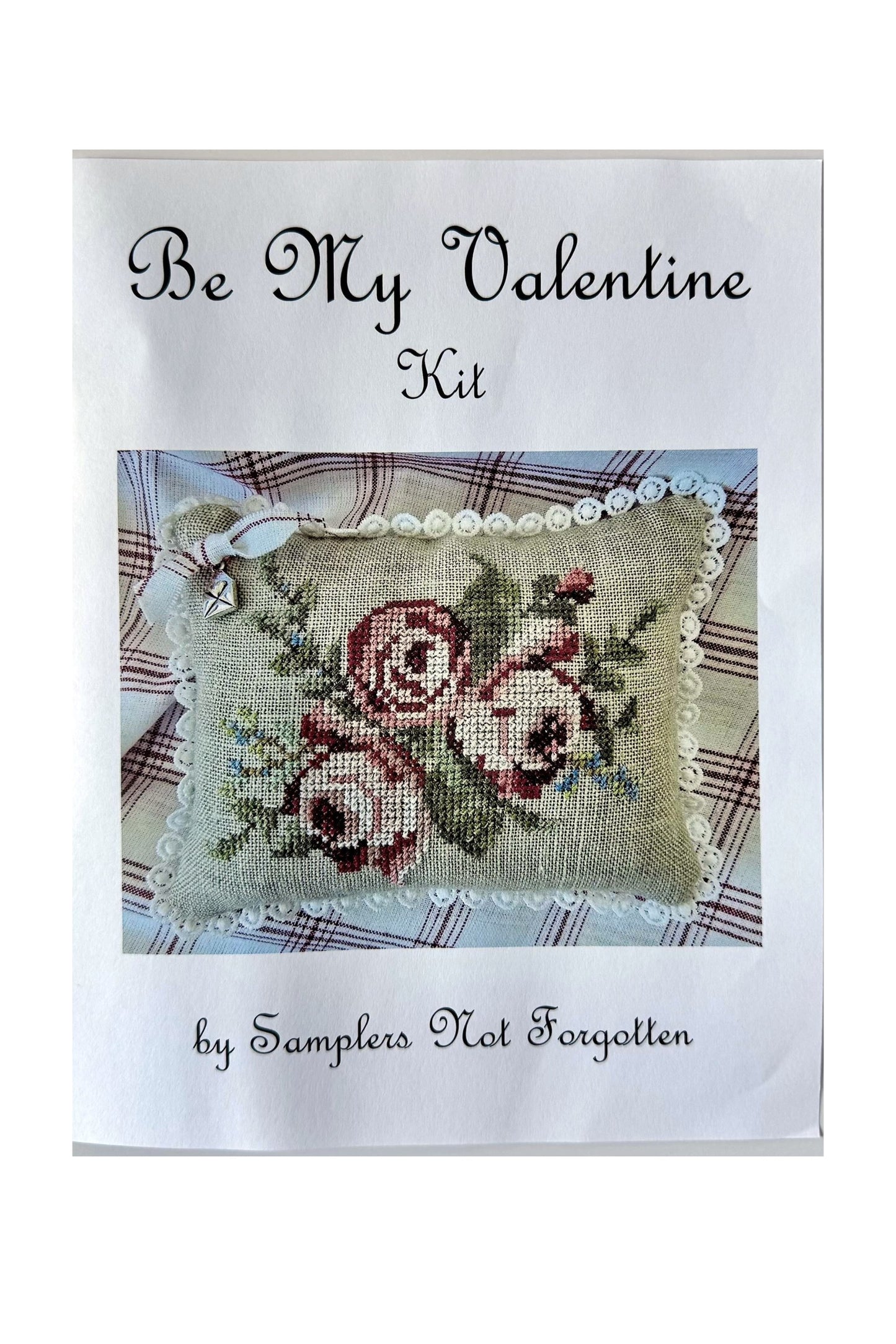 Be My Valentine Kit ~ Samplers Not Forgotten