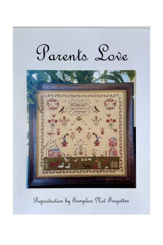Parents Love ~ Samplers Not Forgotten