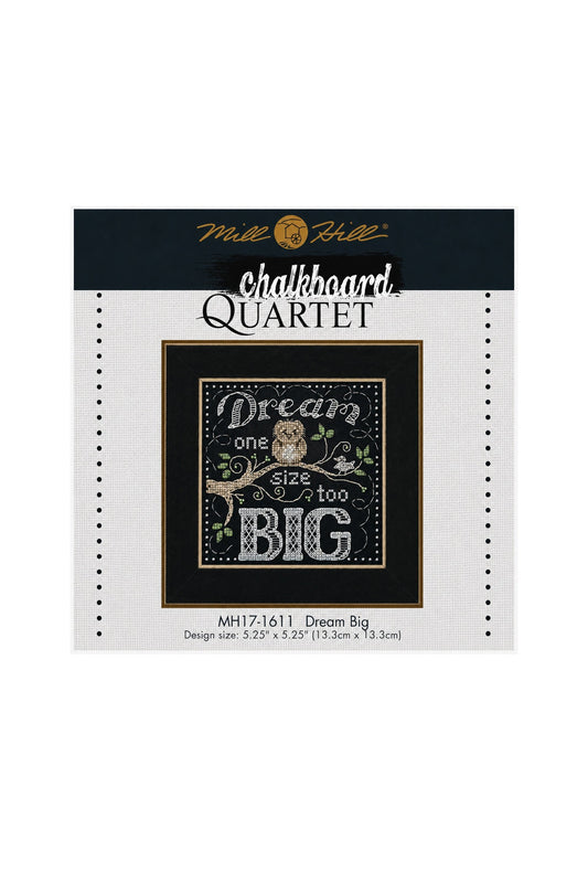 Dream Big ~ Mill Hill ~ Chalkboard Quartet ~ MH17-1611