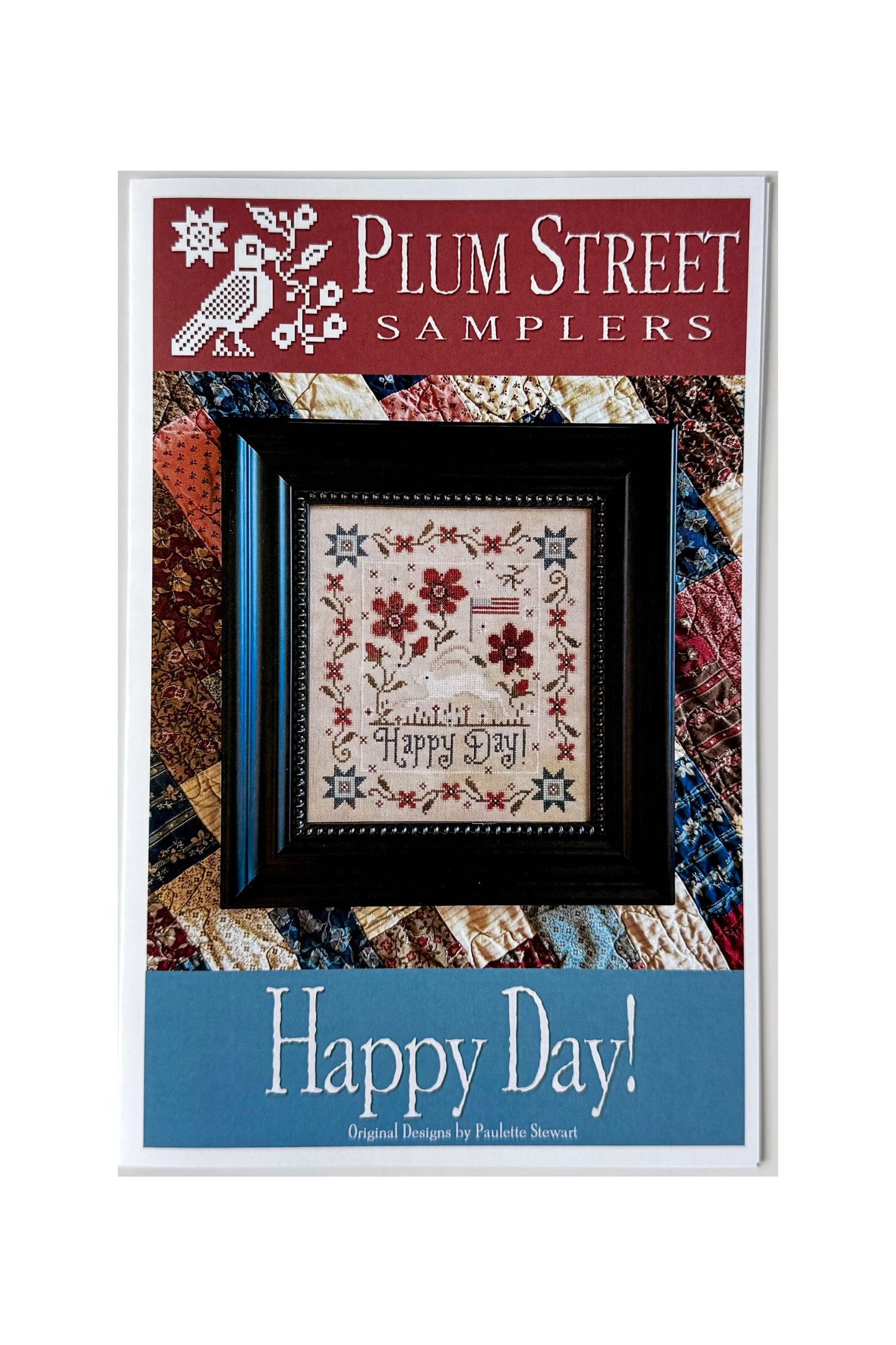 Happy Day! ~ Plum Street Samplers