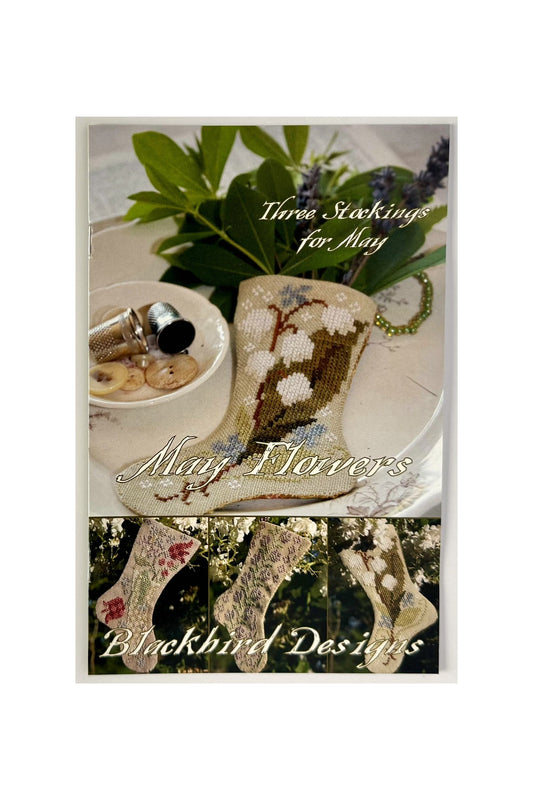 May Flowers ~ Three Stockings for May ~ Blackbird Designs