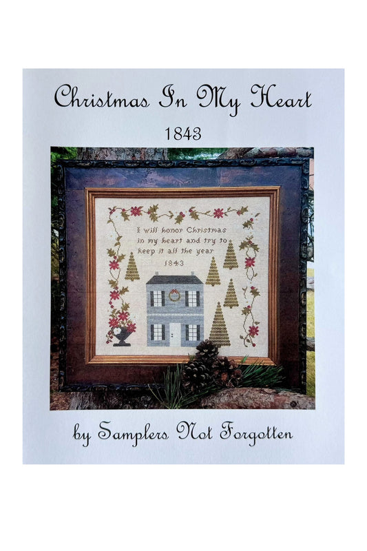 Christmas In My Heart 1843 ~ Samplers Not Forgotten