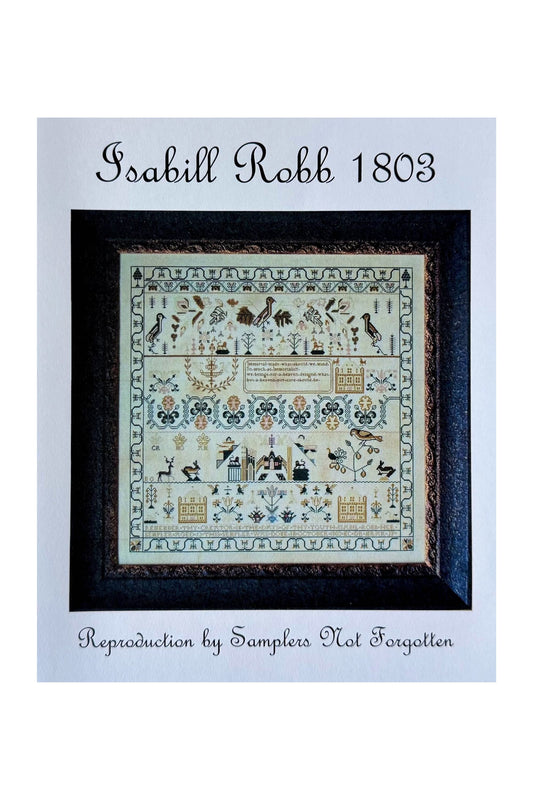 Isabill Robb 1803 ~ Samplers Not Forgotten