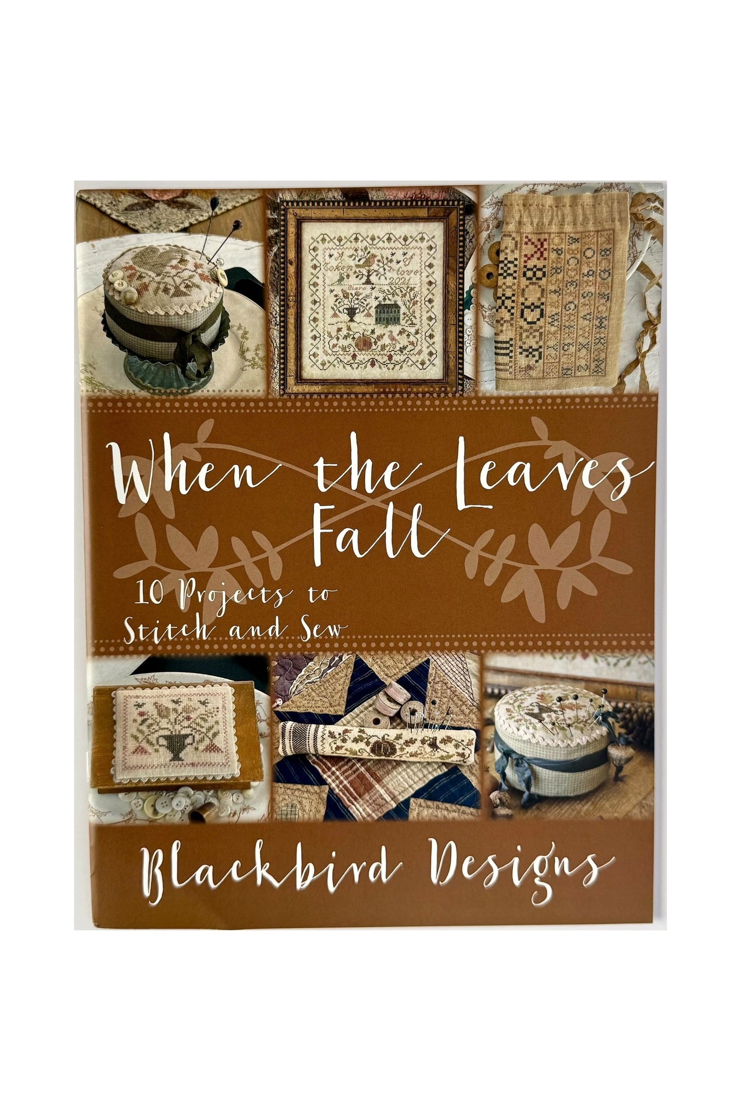 When the Leaves Fall ~ Blackbird Designs