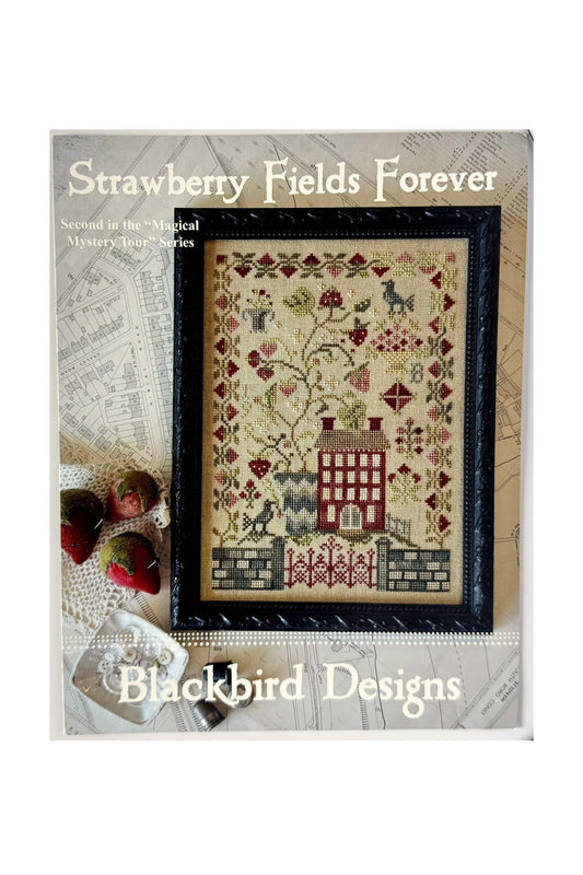 Strawberry Fields Forever ~ Blackbird Designs