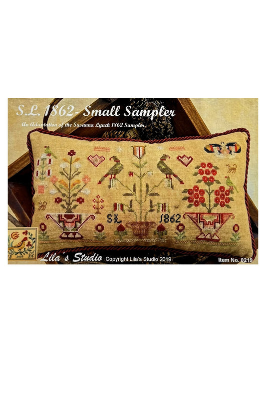 S.L. 1862 ~ Small Sampler ~ Lila's Studio