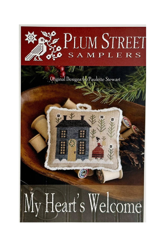 My Heart's Welcome ~ Plum Street Samplers
